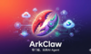 ArkClaw 评测：字节跳动的「云养虾」，开箱即用的 AI Agent 体验如何？
