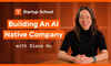 YC 合伙人：AI 原生公司应该怎么搭建